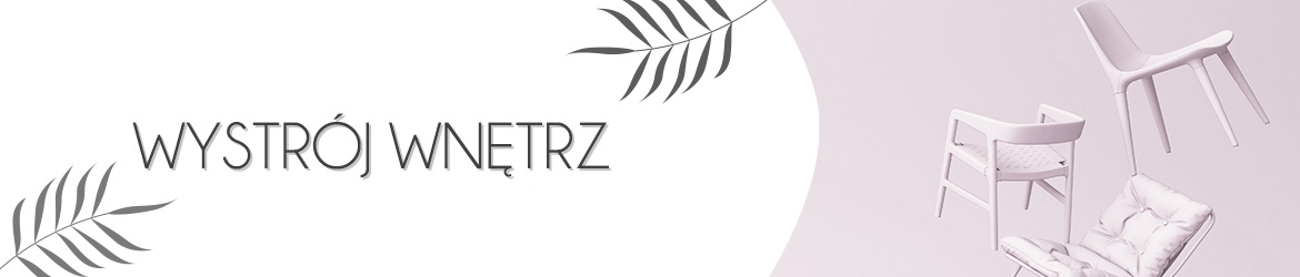 Wystrój wnętrz